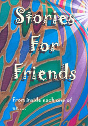 Stories for Friends – the first of many releases from Leighton Park School's Dreamcatchers Publishing